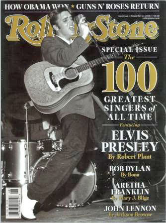 Elvis on Rolling Stone - 100 Greatest Singers November 22, 2008