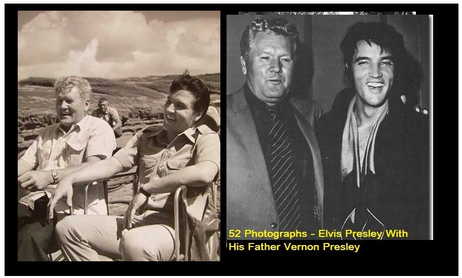 52 Photographs – Elvis Presley With His Father Vernon Presley – Elvis  Presley
