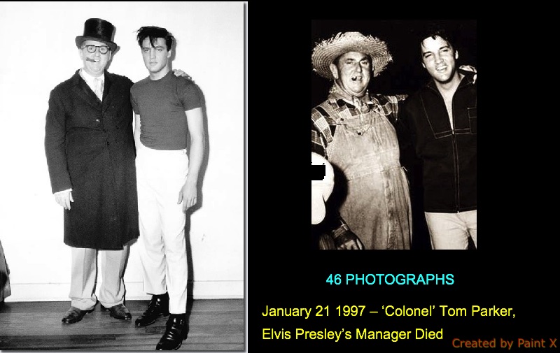 January 21 1997 - 'Colonel' Tom Parker, Elvis Presley's manager and agent died (Photographs)