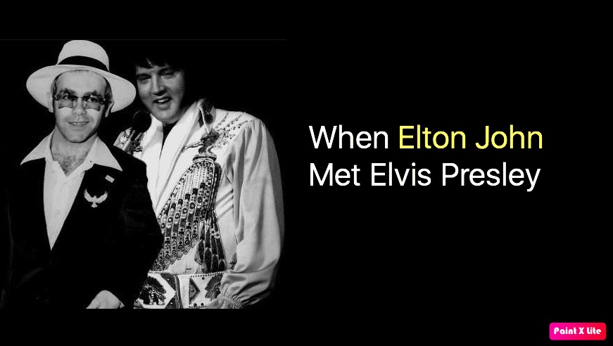 klart Sentimental aldrig When Elton John met Elvis Presley - Elvis Presley