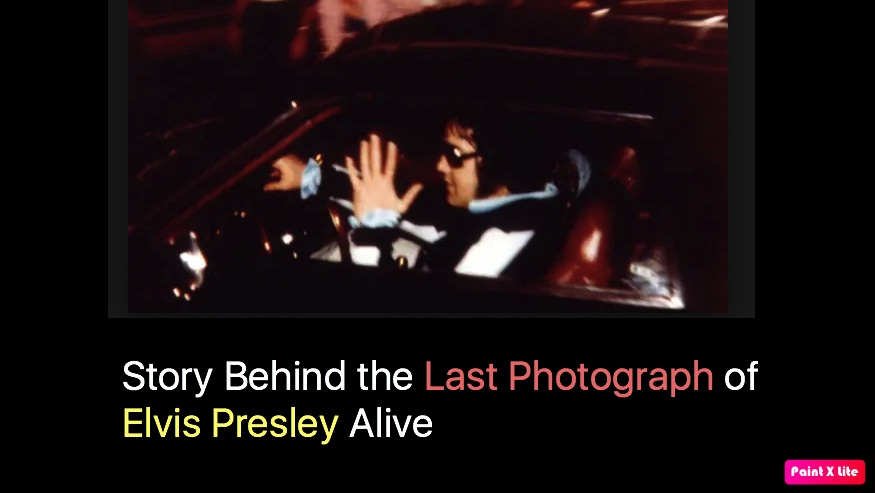 Story Behind the Last Photograph of Elvis Alive