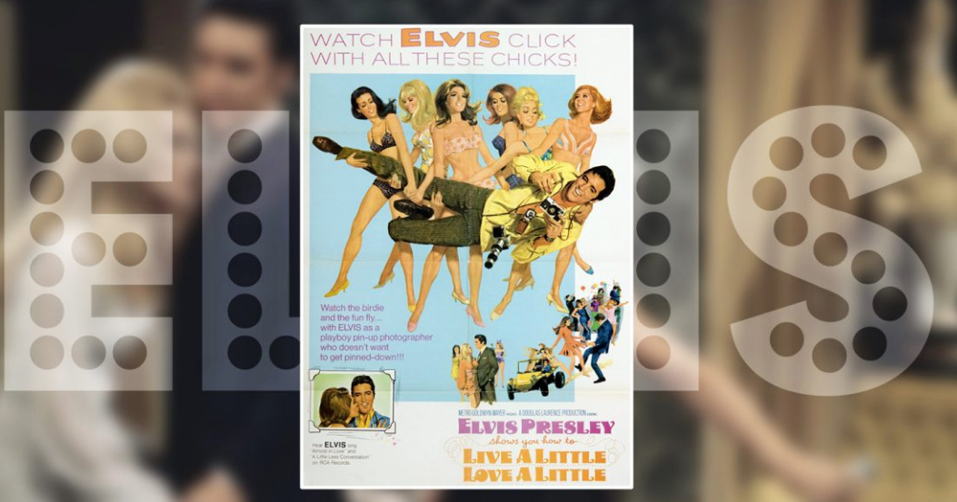 Elvis - Live A Little, Love A Little – 1968 - Facts
