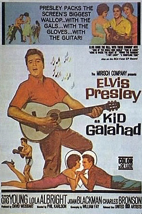 Elvis Presley - Kid Galahad (Watch Movie) 1962