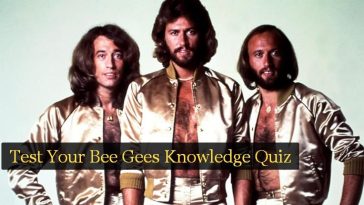 Test Your Bee Gees Knowledge Quiz