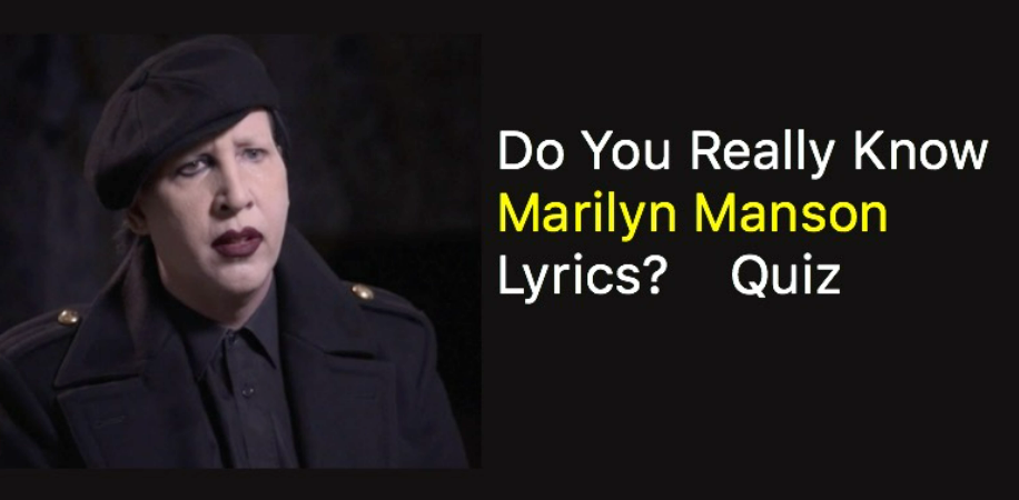 Marilyn Manson Lyrics Quiz - 10 Questions