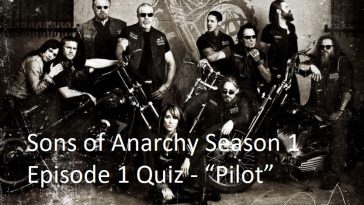 Sons of Anarchy Season 1 Episode 1 Quiz - “Pilot”