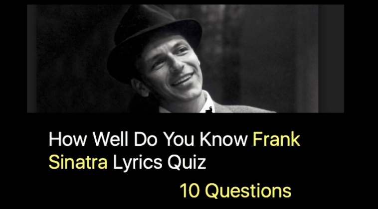 How Well Do You Know Frank Sinatra Lyrics Quiz
