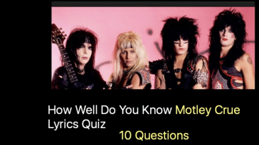 How Well Do You Know Motley Crue Lyrics Quiz