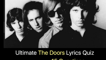 Ultimate The Doors Lyrics Quiz - 15 Questions