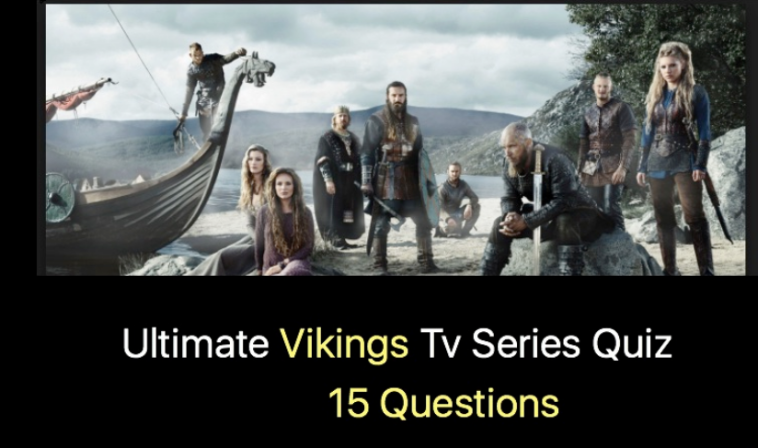 Ultimate Vikings Tv Series Quiz