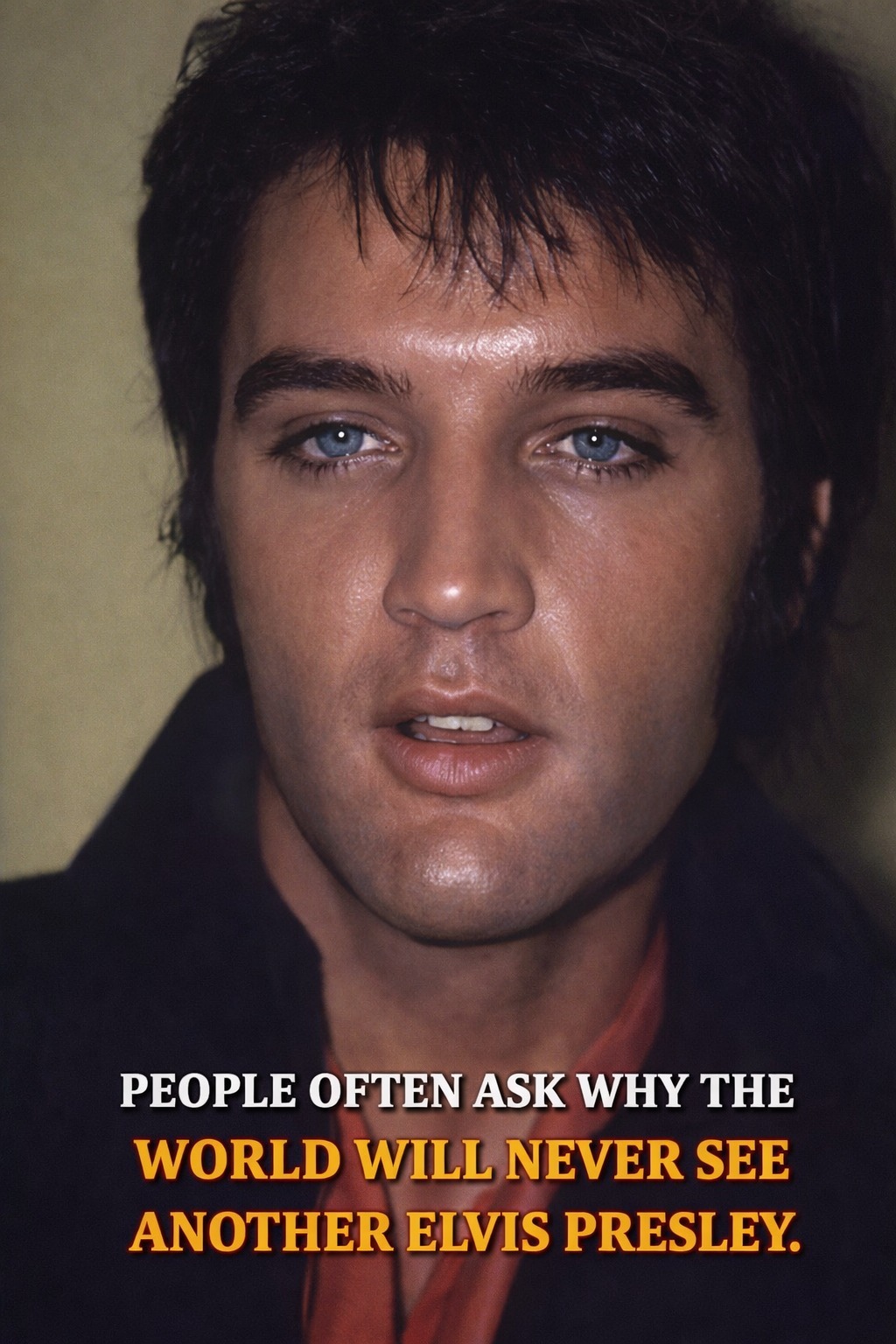 Why Elvis Presley Is Unique